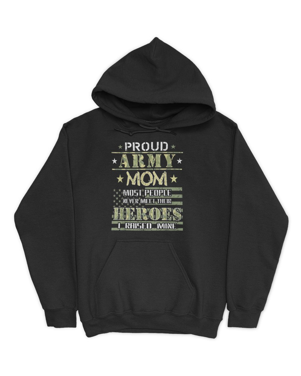 Proud Army Mom I Raised My Heroes Camouflage Graphics Army T-Shirt Unisex Hoodie black s