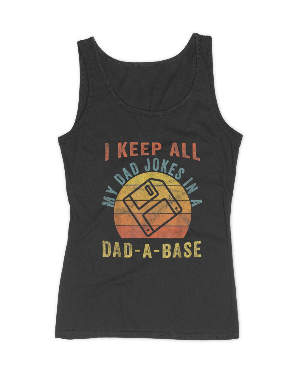 I Keep All My Dad Jokes In A Dad-A-Base Vintage Father Dad T-Shirt Women's Tank Top black s