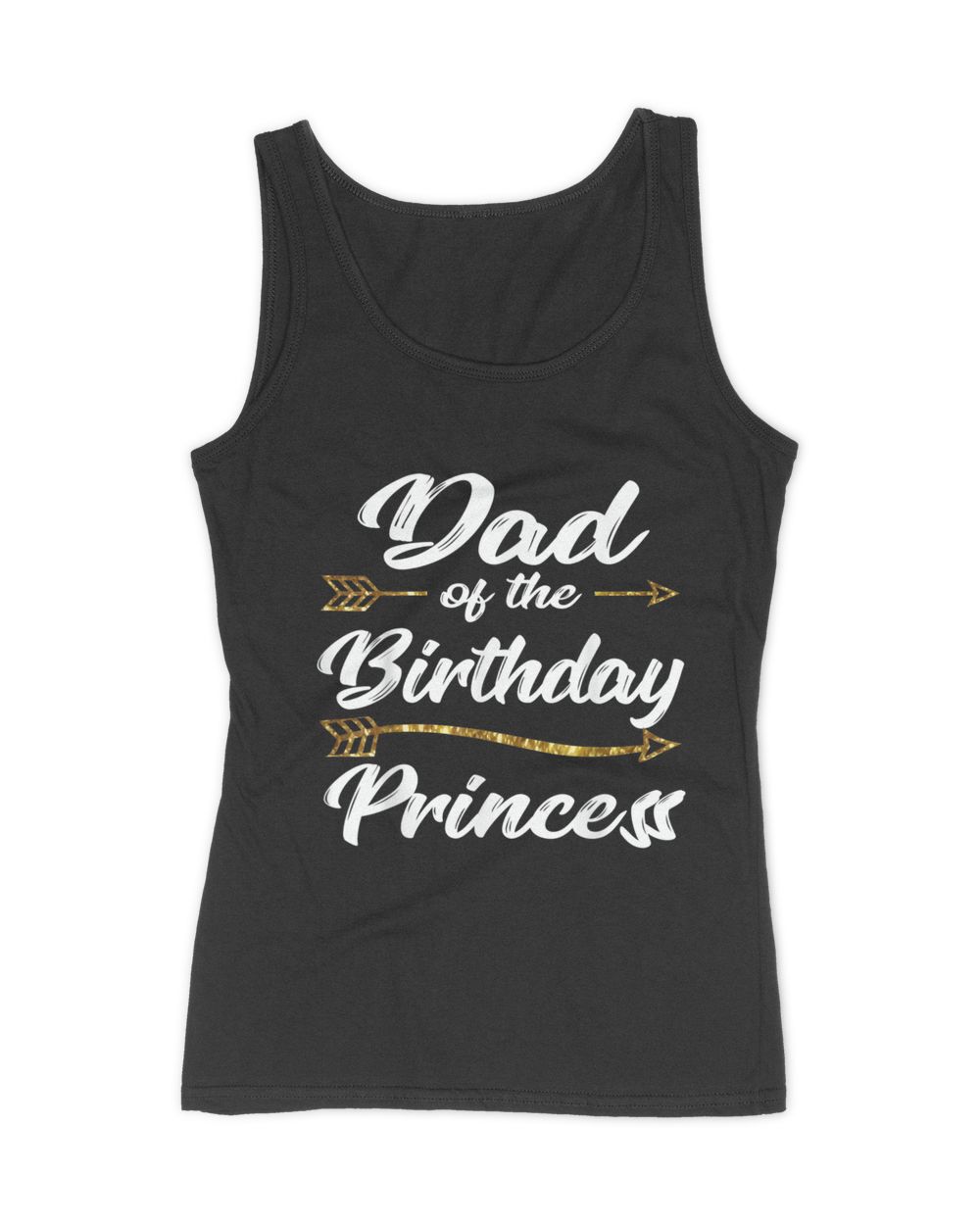 Mens Dad of the Birthday Princess Girl Tee for Father Daddy Papa T-Shirt Women's Tank Top black s