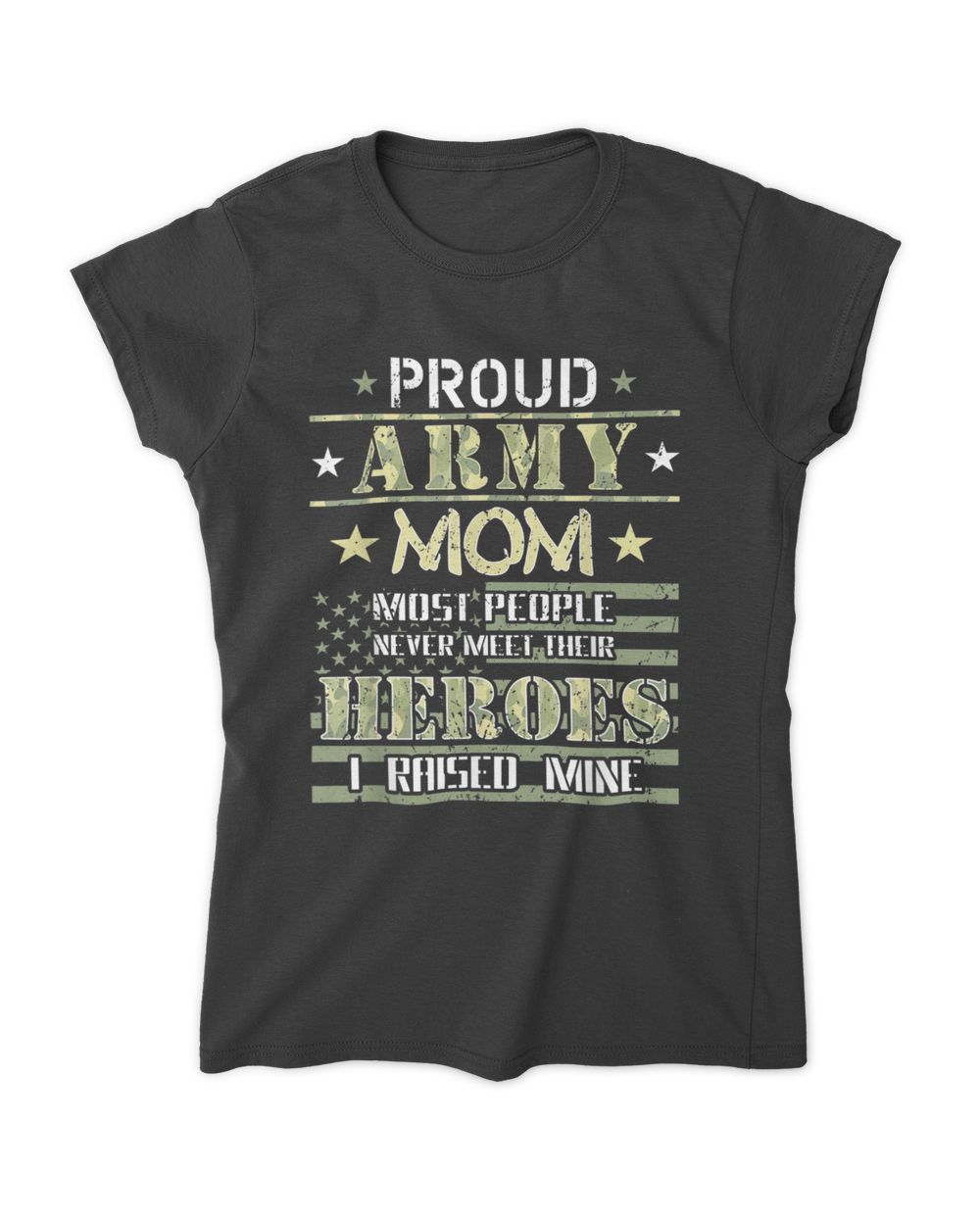 Proud Army Mom I Raised My Heroes Camouflage Graphics Army T-Shirt Women's Standard T-Shirt black s
